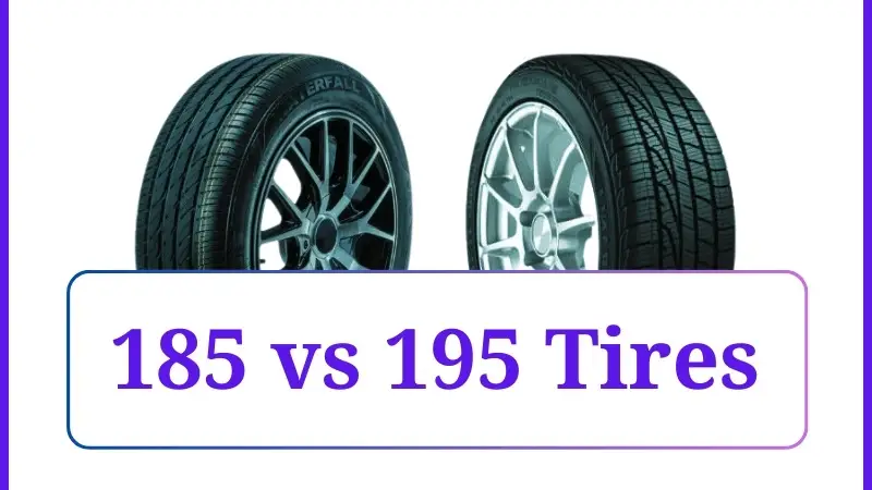 185 vs 195 Tires