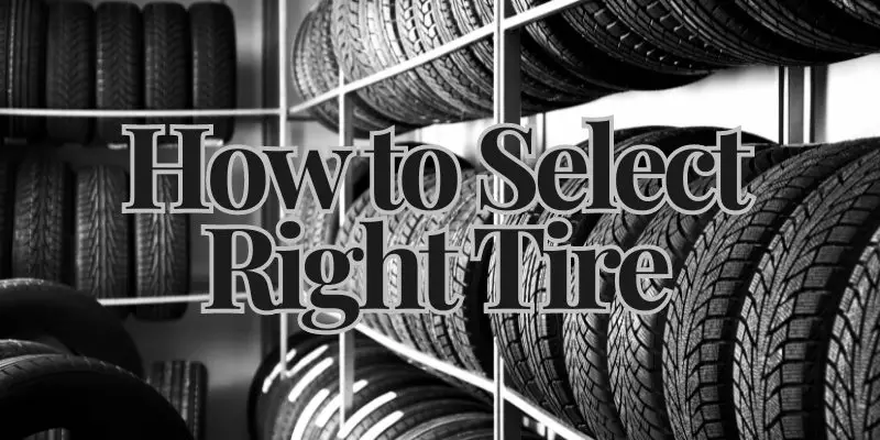 How to Choose the Right Tire Size