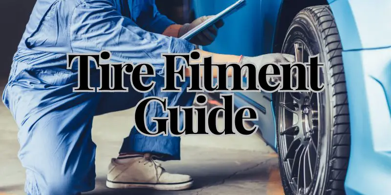Tire Fitment Guide