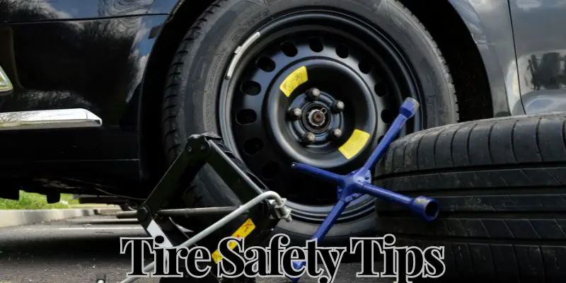 Tire Safety Tips