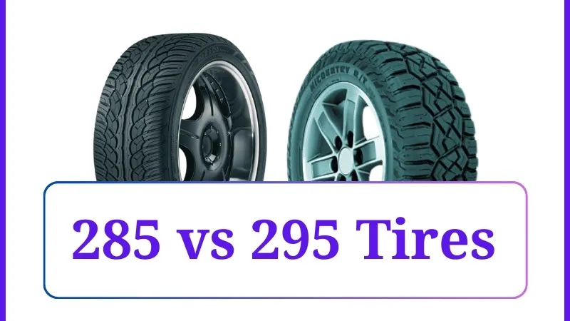 285 vs 295 tires